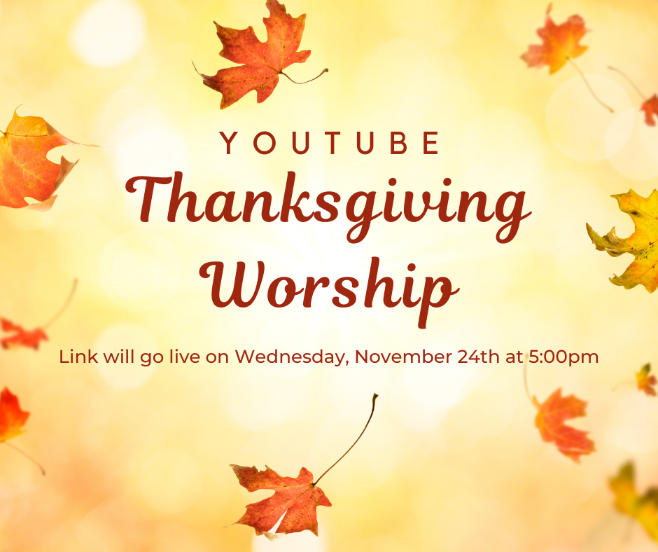 Thanksgiving Digital Worship Our Saviors Lutheran Church Denver Co